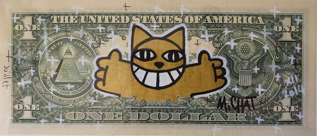 Billet de $1 par l'artiste M CHAT -II-