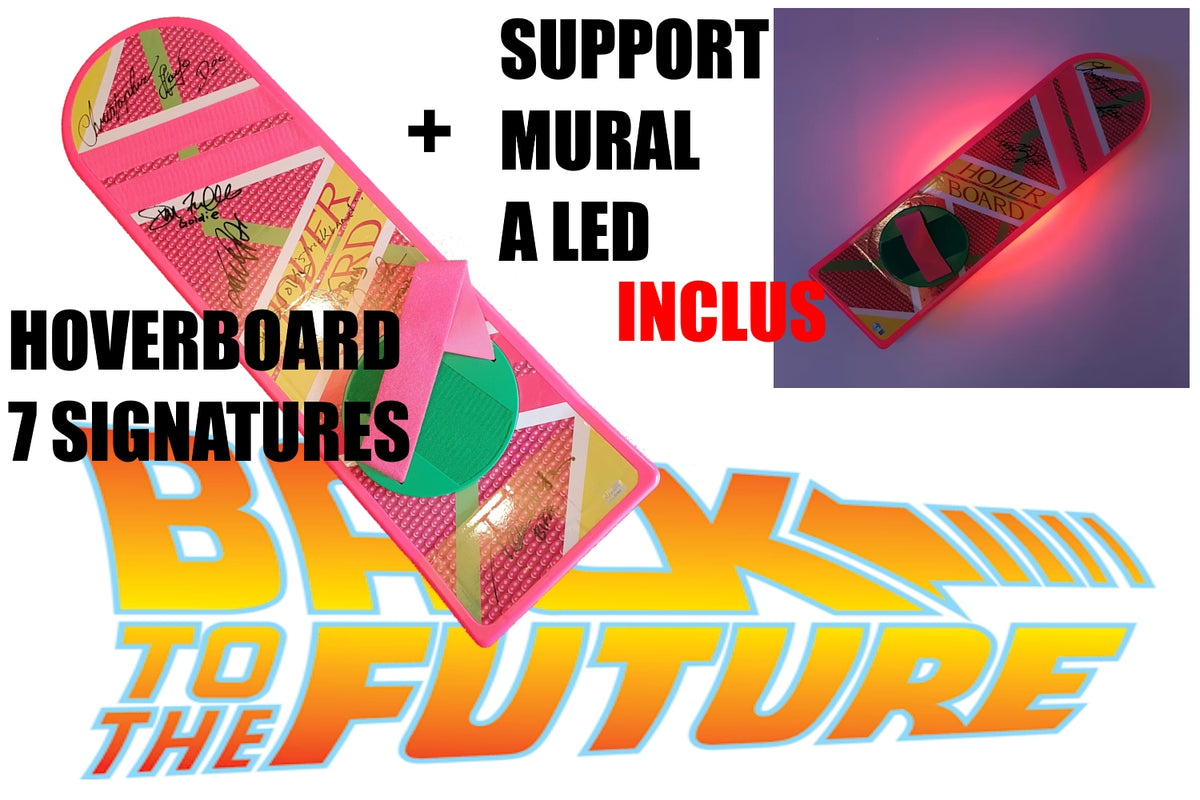 Retour vers le futur Hoverboard signé par 7 acteurs du film + support mural 2508